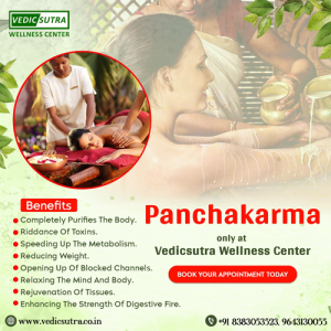 Benefits Of Panchakarma - Vedic Sutrra Wellness Center